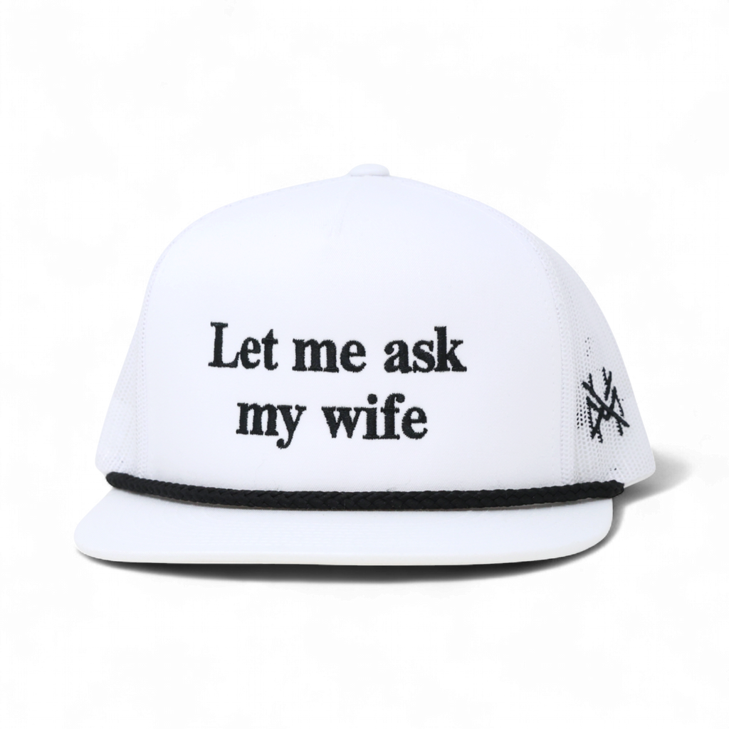 Let Me Ask My Wife Trucker Hat: 7 Panel Lowland/Khaki/Lowland