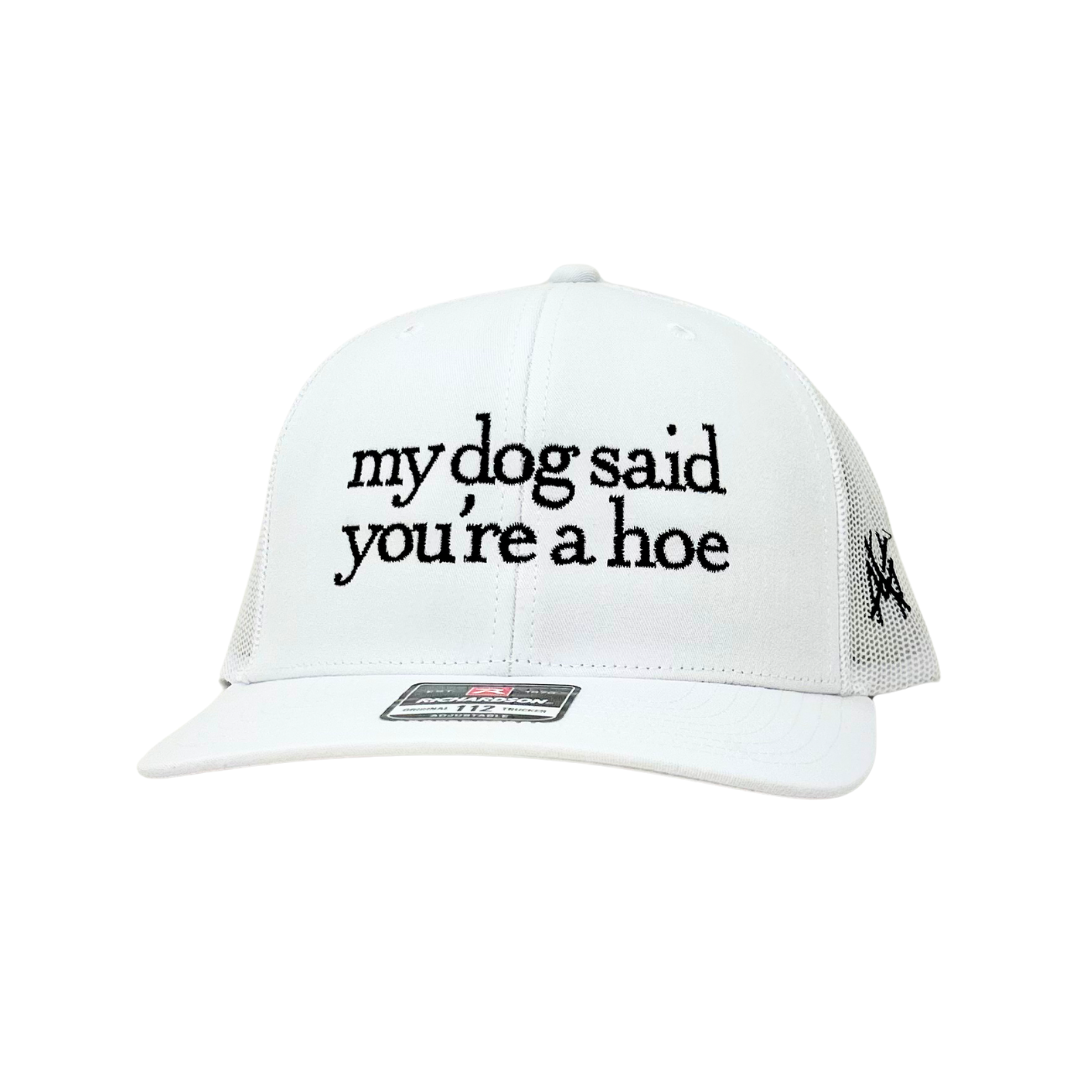 My Dog Said You're a Hoe Trucker Hat: Retro Breakup Country/Natural