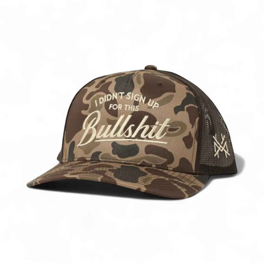 I Didn't Sign Up For This Bullshit Trucker Hat: Flat Bill Black